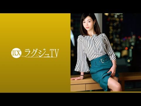 259LUXU-1090 ラグジュTV 1074 上品な伫まいの奥様が旦那の许可を経て念愿のAV出演。旦那以外のペニスの刺激に酔いしれ、頬を染めながら中イキ绝顶！！1